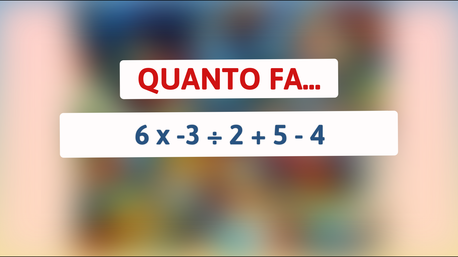 Sfida la tua intelligenza: riesci a risolvere questo indovinello matematico che confonde anche i più brillanti? Scoprilo!"